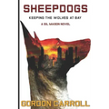 Sheepdogs: Keeping the Wolves at Bay