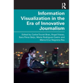 Information Visualization in the Era of Innovative Journalism