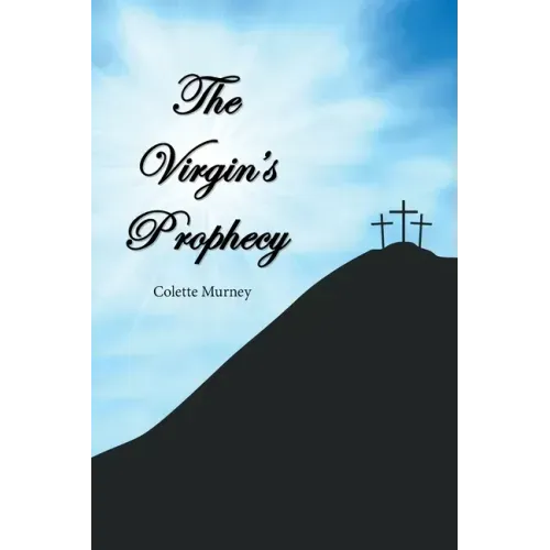 The Virgin's Prophecy