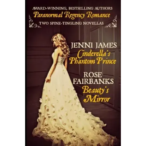 Cinderella's Phantom Prince and Beauty's Mirror