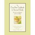 The Corn-Free Cookbook & Survival Guide: For the Corn-Intolerant and Corn-Allergic