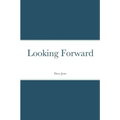Looking Forward