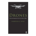Drones: Safety Risk Management for the Next Evolution of Flight