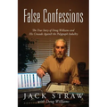 False Confessions: The True Story of Doug Williams and His Crusade Against the Polygraph Industry