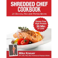 Shredded Chef Cookbook