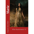 Marie: Allan Quatermain #11