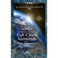 WE - The Beginner's Field Guide to Full Circle Animism