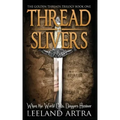 Thread Slivers: Golden Threads Trilogy Book One