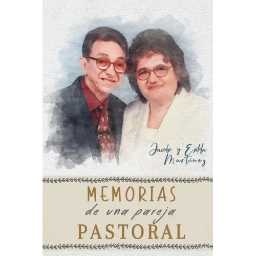 Memorias de una pareja pastoral