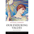 Our Enduring Values Revisited: Librarianship in an Ever-Changing World