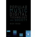 Popular Music, Digital Technology and Society