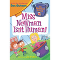 Miss Newman Isn't Human!