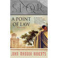 Spqr X: A Point of Law: A Mystery