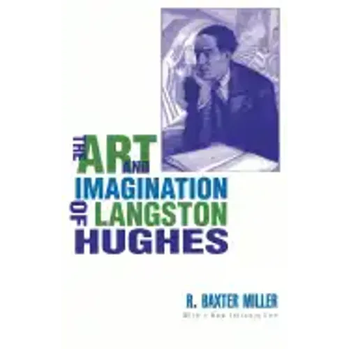 The Art and Imagination of Langston Hughes