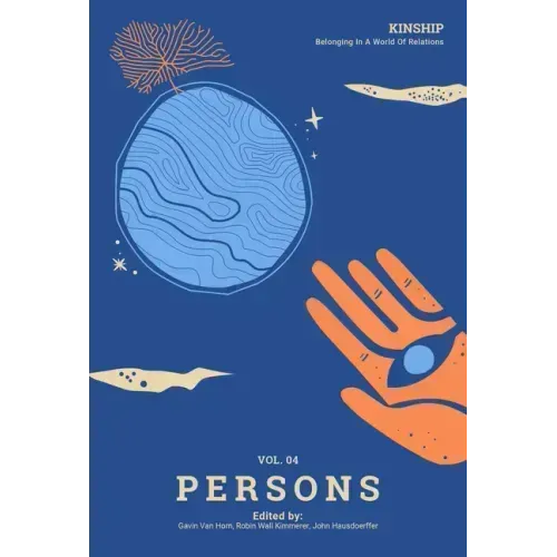 Kinship: Belonging in a World of Relations, Vol. 4 Persons