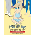 Miss Ellie Joy, Little Sister to Boys: A Lesson in Brotherly Love