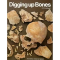 Digging Up Bones
