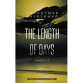 The Length of Days: An Urban Ballad