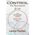 Control: The Foundation of Life