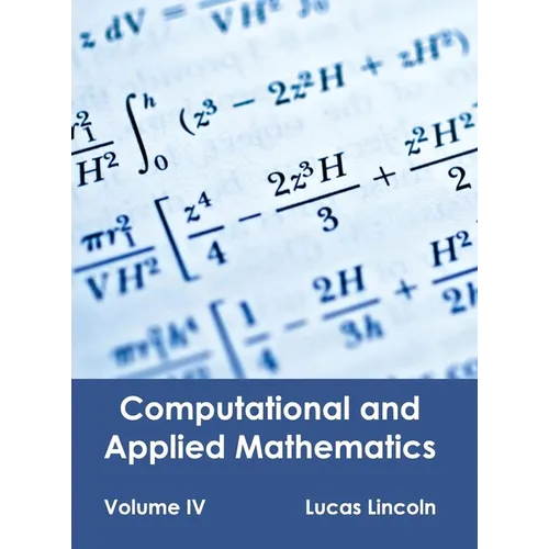 Computational and Applied Mathematics: Volume IV