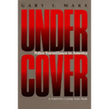 Undercover: Police Surveillance in America