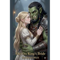 The Orc King's Bride