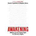 Awakening: #Metoo and the Global Fight for Women's Rights