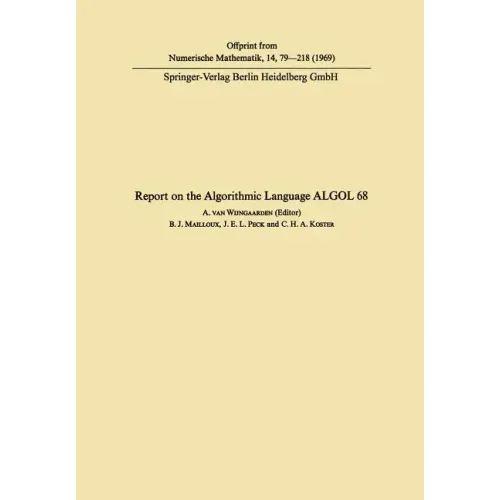 Report on the Algorithmic Language ALGOL 68