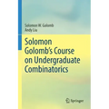 Solomon Golomb's Course on Undergraduate Combinatorics