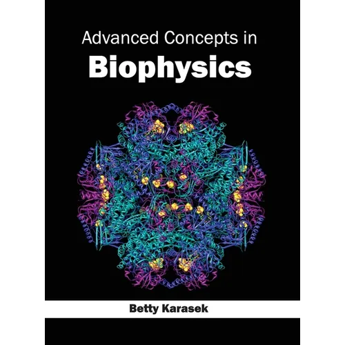 Advanced Concepts in Biophysics