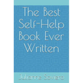 The Best Self-Help Book Ever Written