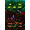Love in the Anthropocene
