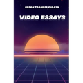 Video Essays