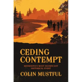 Ceding Contempt: Minnesota's Most Significant Historical Event