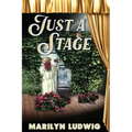 Just a Stage