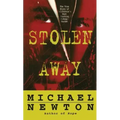 Stolen Away: The True Story of Californias Most Shocking Kidnapmurder