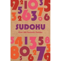 Sudoku: Over 300 Fantastic Puzzles