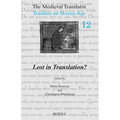 The Medieval Translator. Traduire Au Moyen Age: Traduire Au Moyen Age