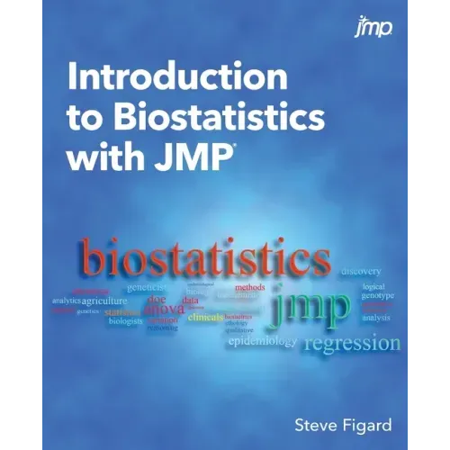Introduction to Biostatistics with JMP