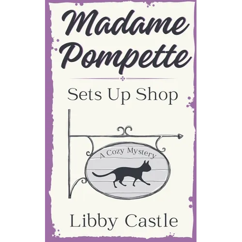 Madame Pompette Sets Up Shop