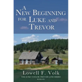 A New Beginning for Luke and Trevor