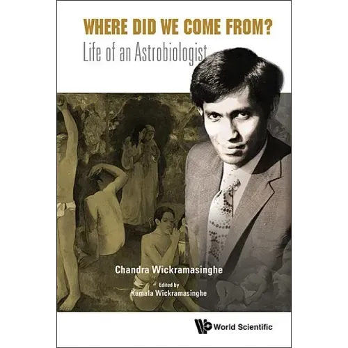 Where Did We Come From?: Life of an Astrobiologist