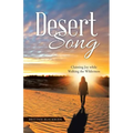 Desert Song: Claiming Joy while Walking the Wilderness