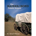 The Haines/Bond Family History