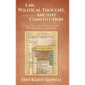Law, Political Thought, and the Ancient Constitution: A Case Study of George Saltern's Of the Antient Lawes of Great Britaine