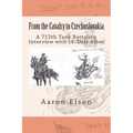 From the Cavalry to Czechoslovakia: Dale Albee: A 712th Tank Battalion Interview