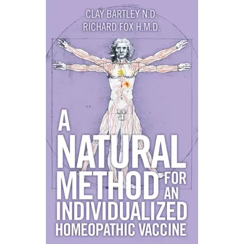 A Natural Method for an Individualized Homeopathic Vaccine