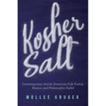 Kosher Salt: Contemporary Jewish American Folk Poetry, Humor, and Philosophic Farfel