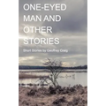 One-Eyed Man and Other Stories
