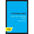 To Try Men's Souls: Loyalty Tests in American History
